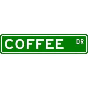  COFFEE Street Sign ~ Custom Street Sign   Aluminum: Patio 