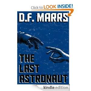 The Last Astronaut Don Marrs  Kindle Store