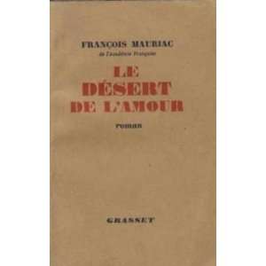  le desert de lamour mauriac francois Books