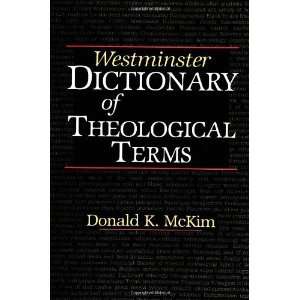   Dictionary of Theological Terms [Paperback] Donald K. McKim Books