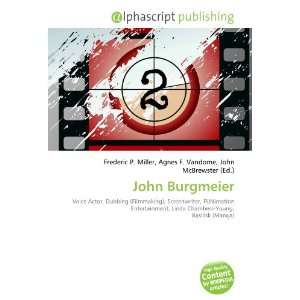  John Burgmeier (9786133764156): Books