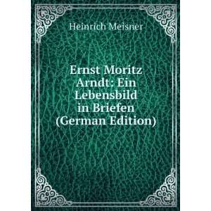   in Briefen (German Edition) (9785874598235) Heinrich Meisner Books
