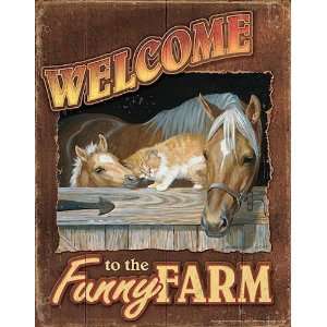  Tin Sign   Welcome to the Funny Farm