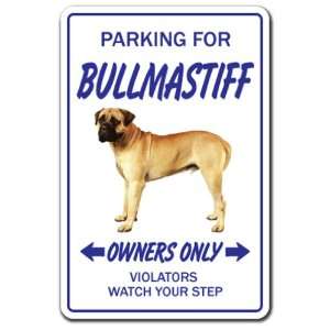  BULLMASTIFF ~Novelty Sign~ dog pet parking gift working 