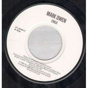  CHILD 7 INCH (7 VINYL 45) UK BMG 1996: MARK OWEN: Music