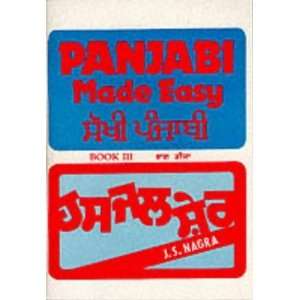  Panjabi Made Easy (Bk. 3) [Paperback] J S Nagra Books