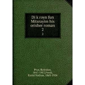   BolesÅaw, 1847 1912,Frenk, Ezriel Nathan, 1863 1924 Prus Books