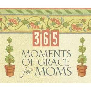  365 Moments of Grace for Moms Perpetual Calendar Office 