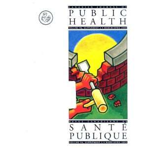   of Public Health = Revue Canadienne De Sant:  Magazines