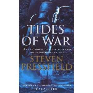  Tides of War [Paperback]: Steven Pressfield: Books