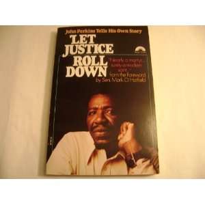  Let Justice Roll Down [Paperback] John M. Perkins Books