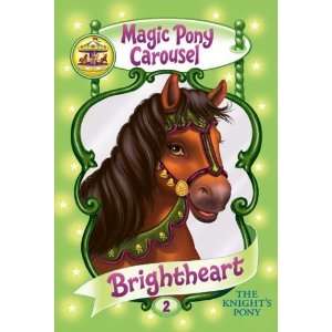   Brightheart the Knights Pony [Paperback] Poppy Shire Books