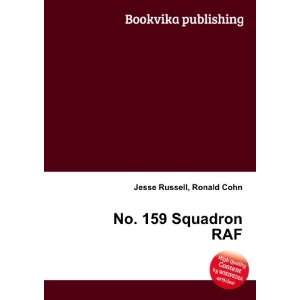  No. 159 Squadron RAF Ronald Cohn Jesse Russell Books