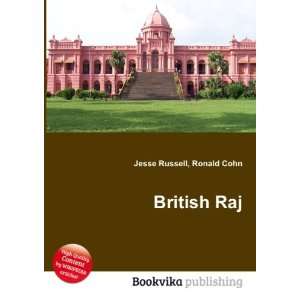  British Raj: Ronald Cohn Jesse Russell: Books