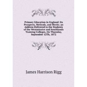   , On Thursday, September 12Th, 1872 James Harrison Rigg Books