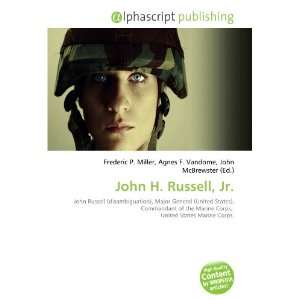  John H. Russell, Jr. (9786132727251) Books