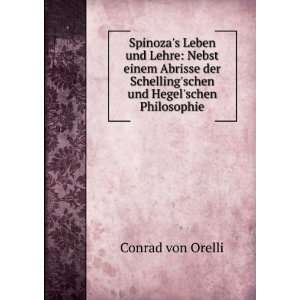   Schellingschen und Hegelschen Philosophie Conrad von Orelli Books