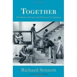   and Politics of Cooperation [Hardcover] Richard Sennett Books