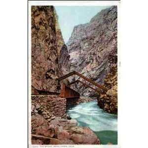  Reprint Royal Gorge CO   The Bridge 1900 1909