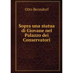   statua di Giovane nel Palazzo dei Conservatori: Otto Benndorf: Books