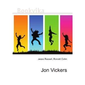  Jon Vickers Ronald Cohn Jesse Russell Books