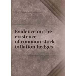  Evidence on the existence of common stock inflation hedges Victor 