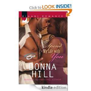 Spend My Life with You Donna Hill  Kindle Store