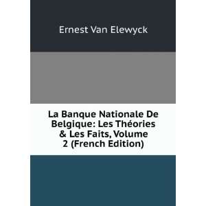  La Banque Nationale De Belgique Les ThÃ©ories & Les 