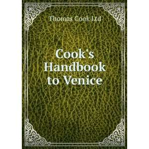  Cooks Handbook to Venice Thomas Cook Ltd Books