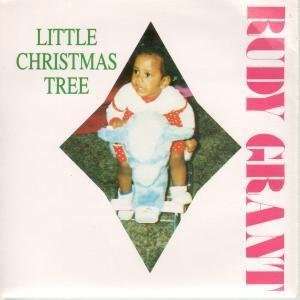   LITTLE CHRISTMAS TREE 7 INCH (7 VINYL 45) UK SEARA: RUDY GRANT: Music