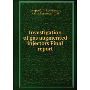   Final report D. T.,Mehegan, P. F.,Scheuerman, C. H Campbell Books
