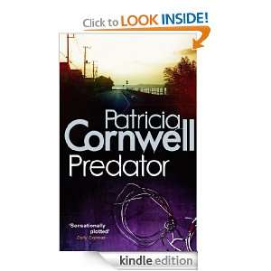 Predator (A Scarpetta Novel) Patricia Cornwell  Kindle 
