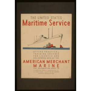 Poster The United States Maritime Service offers practical training 