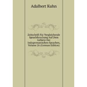   Sprachen, Volume 26 (German Edition) Adalbert Kuhn Books