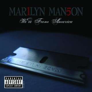  Were From America [Explicit] Marilyn Manson