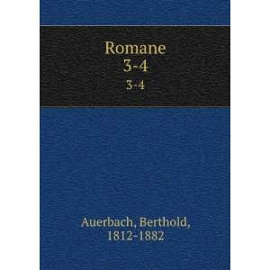  Romane. 3 4 Berthold, 1812 1882 Auerbach Books