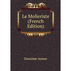  Le Molieriste (French Edition) Deuxime Annee Books