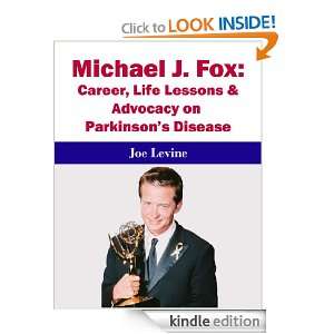Michael J Fox: Career, Life Lessons and Advocacy on Parkinsons 