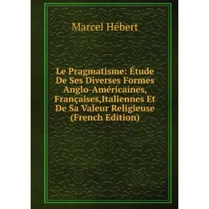  Et De Sa Valeur Religieuse (French Edition) Marcel HÃ©bert Books