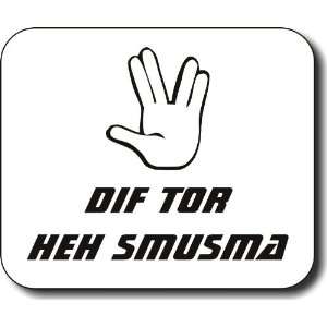  DIF TOR HEH SMUSMA   Live Long and Prosper Everything 