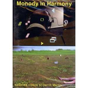  Monody in Harmondy Selected Videos of Darrin Martin [DVD 