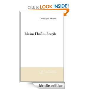 Moins lInfini Fragile (French Edition) Parraud Christophe  