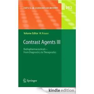 Contrast Agents III Radiopharmaceuticals   From Diagnostics to 