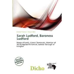  Sarah Ludford, Baroness Ludford (9786200698957) Delmar 