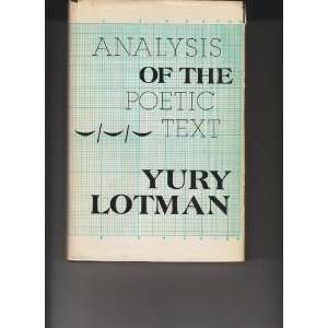   of the Poetic Text (9780882331065) Jurij (Yury) Lotman Books