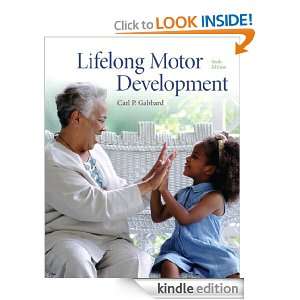 Lifelong Motor Development (6th Edition) Carl P. Gabbard  