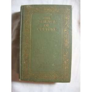 The Science of Culture   Volume IV William M. Handy 