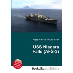 USS Niagara Falls (AFS 3) Ronald Cohn Jesse Russell  