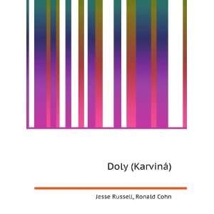  Doly (KarvinÃ¡) Ronald Cohn Jesse Russell Books