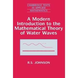  A Modern Introduction to the Mathematical Theory of Water Waves 